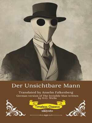 cover image of Der Unsichtbare Mann | German Version of the Invisible Man | Ein grotesker Roman